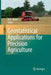 Geostatistical Applications for Precision Agriculture by Margaret A. Oliver