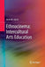 Ethnocinema: Intercultural Arts Education by Anne M. Harris