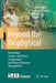 Beyond the Biophysical: Knowledge, Culture, and Power in Agriculture and Natural Resource Management by Laura German