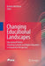 Changing Educational Landscapes: Educational Policies, Schooling Systems and Higher Education - A Comparative Perspective by Dimitris Mattheou