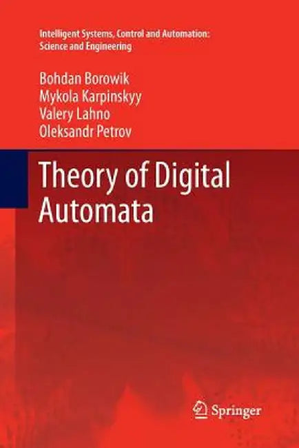 Theory of Digital Automata by Bohdan Borowik