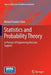 Statistics and Probability Theory: In Pursuit of Engineering Decision Support by Michael Havbro Faber