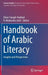 Handbook of Arabic Literacy: Insights and Perspectives by Elinor Saiegh-Haddad