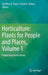 Horticulture: Plants for People and Places, Volume 1: Production Horticulture by Geoffrey R. Dixon