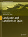 Landscapes and Landforms of Spain by Francisco Gutiérrez