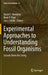 Experimental Approaches to Understanding Fossil Organisms: Lessons from the Living by Daniel I. Hembree