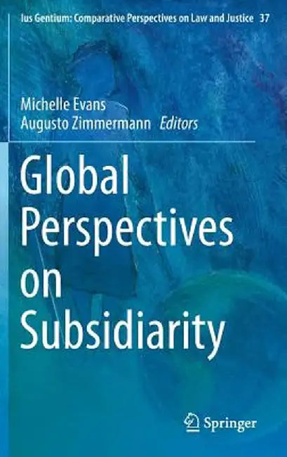 Global Perspectives on Subsidiarity by Michelle Evans