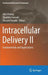 Intracellular Delivery II: Fundamentals and Applications by Ales Prokop