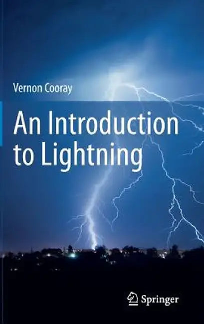 An Introduction to Lightning by Vernon Cooray
