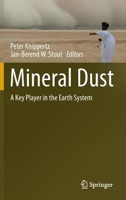 Mineral Dust: A Key Player in the Earth System by Peter Knippertz
