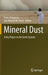 Mineral Dust: A Key Player in the Earth System by Peter Knippertz