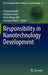 Responsibility in Nanotechnology Development by Simone Arnaldi