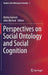 Perspectives on Social Ontology and Social Cognition by Mattia Gallotti