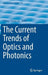 The Current Trends of Optics and Photonics by Cheng-Chung Lee