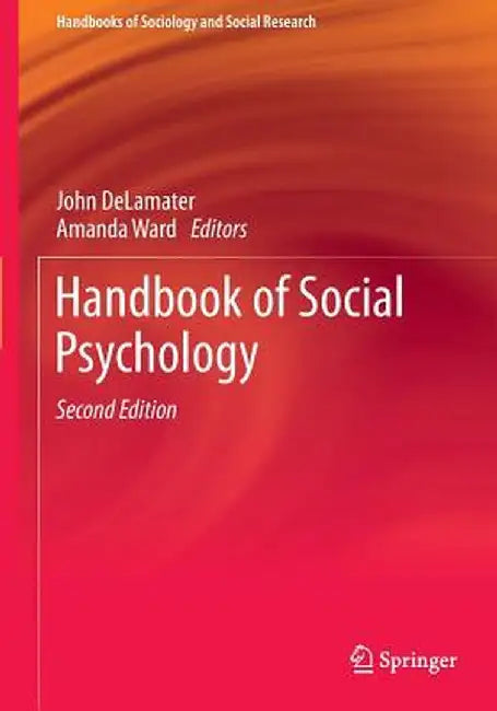 Handbook of Social Psychology by John Delamater