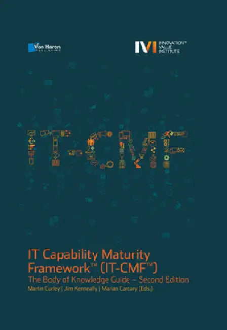 It Capability Maturity Framework It-Cmf by Van Haren Publishing