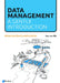 Data Management: A Gentle Introduction: Balancing Theory and Practice by Van Haren Publishing