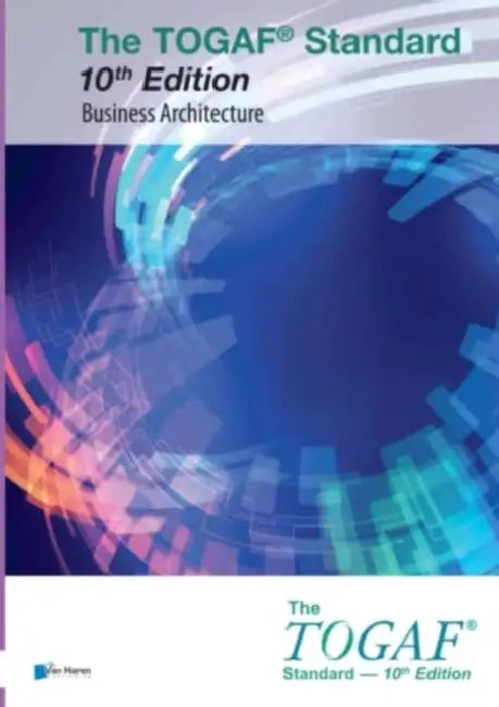 The Togaf Standard, Business Architecture by Van Haren Publishing