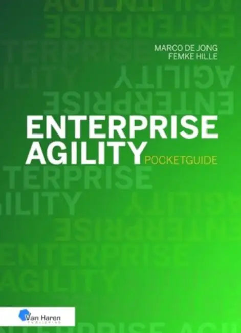 Enterprise Agility - Pocketguide by Van Haren Publishing