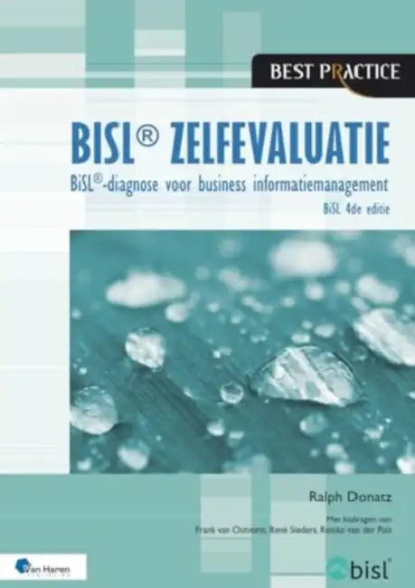 Bisl 4de Editie Zelfevaluatie: Bisl- Diagnose Voor Business Informatiemanagement by Van Haren Publishing