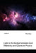 Light is the Bridge between God, Relativity and Quantum Physics: A New Boundary Breaking Theory in Quantum Physics by Wim Vegt