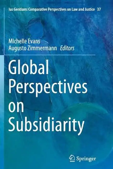 Global Perspectives on Subsidiarity by Michelle Evans