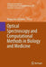 Optical Spectroscopy and Computational Methods in Biology and Medicine by Malgorzata Baranska