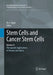 Stem Cells and Cancer Stem Cells, Volume 8: Therapeutic Applications in Disease and Injury by M. A. Hayat