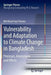 Vulnerability and Adaptation to Climate Change in Bangladesh: Processes, Assessment and Effects by MD Aboul Fazal Younus