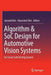 Algorithm & Soc Design for Automotive Vision Systems: For Smart Safe Driving System by Jaeseok Kim