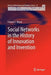 Social Networks in the History of Innovation and Invention by Francis C. Moon