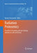 Radiation Proteomics: The Effects of Ionizing and Non-Ionizing Radiation on Cells and Tissues by Dariusz Leszczynski
