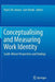 Conceptualising and Measuring Work Identity: South-African Perspectives and Findings by Paul G. W. Jansen
