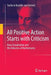All Positive Action Starts with Criticism: Hans Freudenthal and the Didactics of Mathematics by Sacha La Bastide-Van Gemert