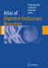 Atlas of Digestive Endoscopic Resection by Pinghong Zhou