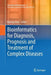 Bioinformatics for Diagnosis, Prognosis and Treatment of Complex Diseases by Bairong Shen