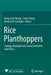Rice Planthoppers: Ecology, Management, Socio Economics and Policy by Kong Luen Heong