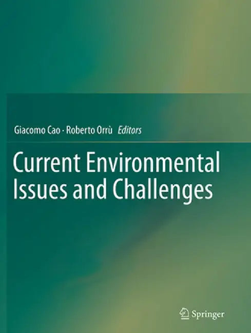 Current Environmental Issues and Challenges by Giacomo Cao