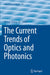 The Current Trends of Optics and Photonics by Cheng-Chung Lee