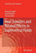 Heat Transfers and Related Effects in Supercritical Fluids by Bernard Zappoli