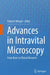Advances in Intravital Microscopy: From Basic to Clinical Research by Roberto Weigert