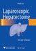 Laparoscopic Hepatectomy: Atlas and Techniques by Xiujun Cai
