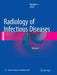 Radiology of Infectious Diseases: Volume 2 by Hongjun Li