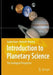 Introduction to Planetary Science: The Geological Perspective by Gunter Faure