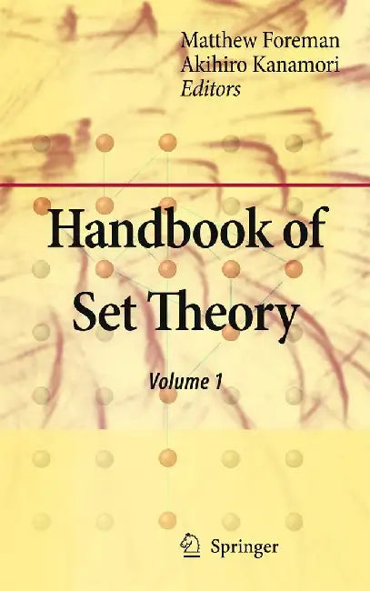 Handbook of Set Theory, 3-Volume Set by Matthew Foreman