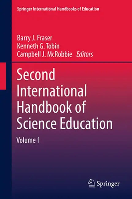 Second International Handbook of Science Education by Barry J. Fraser