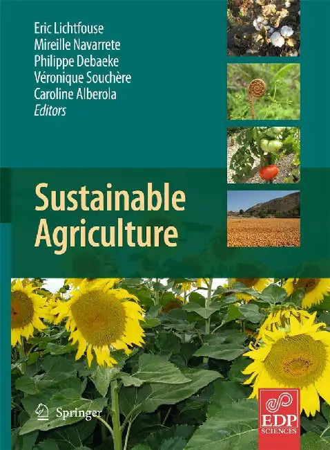 Sustainable Agriculture by Eric Lichtfouse