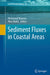 Sediment Fluxes in Coastal Areas by Mohamed Maanan