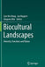 Biocultural Landscapes: Diversity, Functions and Values by Sun-Kee Hong