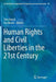 Human Rights and Civil Liberties in the 21st Century by Yves Haeck